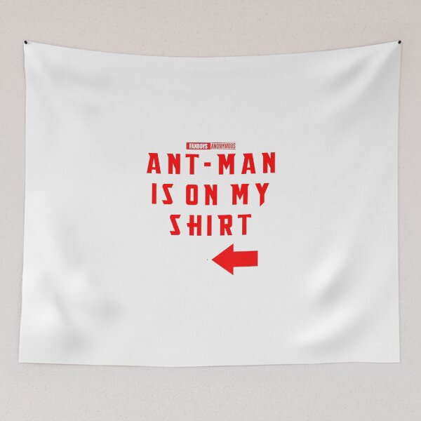 Item preview, Ant-Man is on my Shirt designed and sold by Fanboys Anonymous.