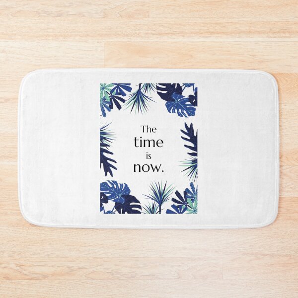 Item preview, Tropical Green and Blue Leaves Aesthetic Inspirational Quote - The Time is Now designed and sold by SundaySoup.