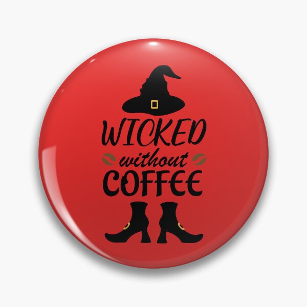 Item preview, Wicked Without Coffee. Halloween Quote, Funny Coffee quote, Witchy Vibes designed and sold by DesignHouse07.