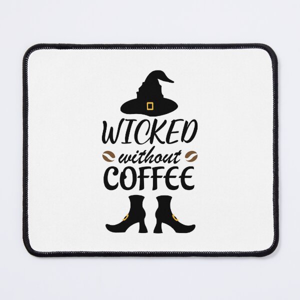 Item preview, Wicked Without Coffee. Halloween Quote, Funny Coffee quote, Witchy Vibes designed and sold by DesignHouse07.