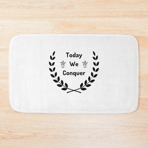Item preview, Today We Conquer - Motivational Quote designed and sold by Designspot2020.