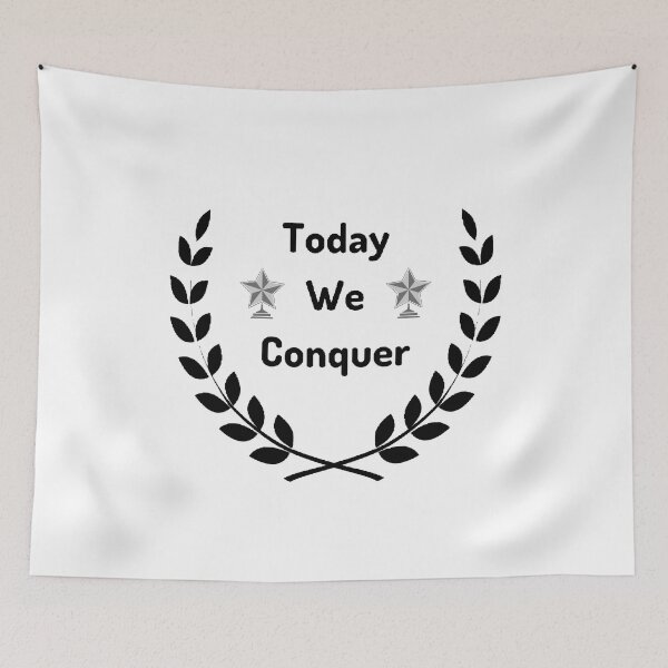 Item preview, Today We Conquer - Motivational Quote designed and sold by Designspot2020.