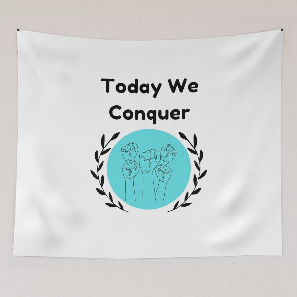 Item preview, Today We Conquer - Motivational Quote designed and sold by Designspot2020.