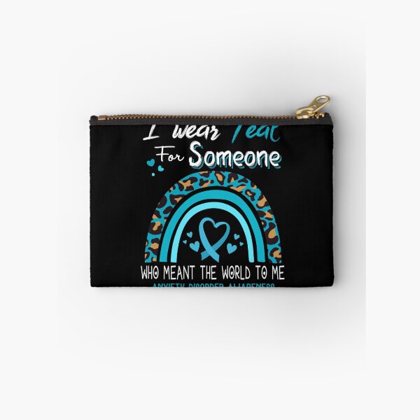 Item preview, Anxiety Disorder Awareness I Wear Teal for Someone Who Meant The World To Me designed and sold by GennieShop.