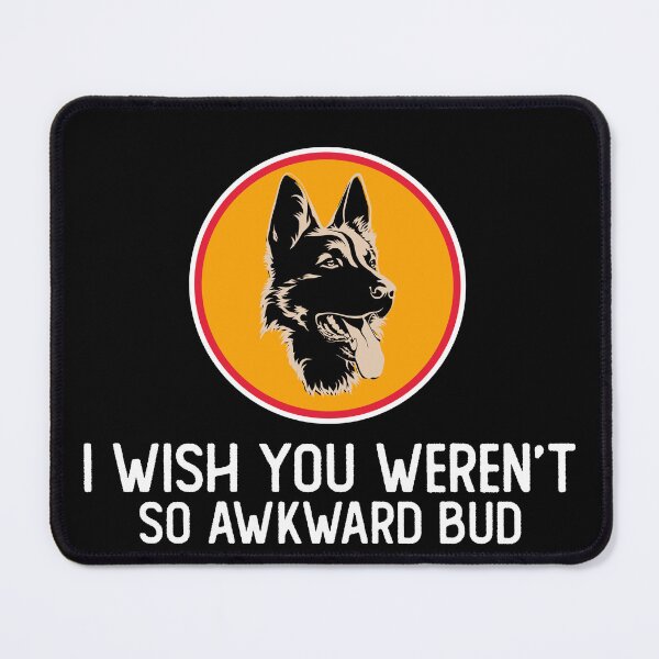 Item preview, I Wish You Weren't So Awkward Bud Funny Canada Quotes Gift Slang designed and sold by TripleDeke.