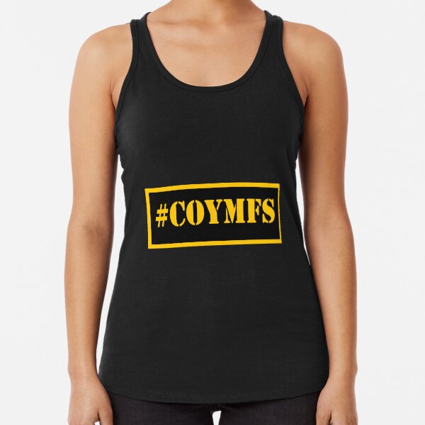 #COYMFS t-shirts and upper bodywear Racerback Tank Top