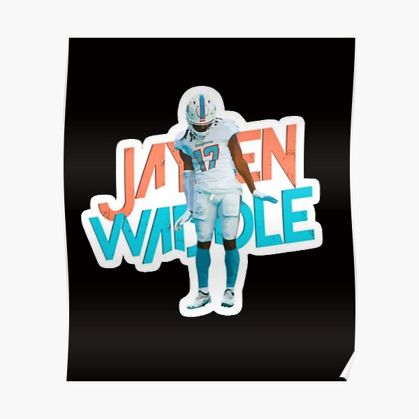 Jaylen Waddle Poster for Sale by sadlovestoryx