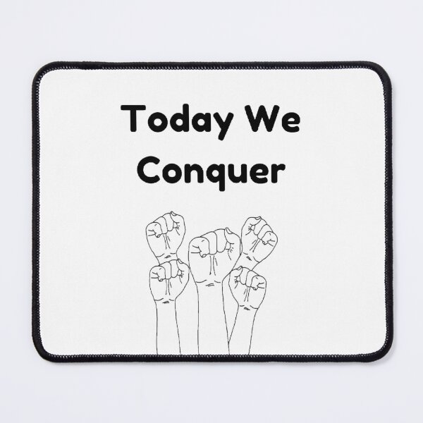 Item preview, Today We Conquer - Motivational Quote designed and sold by Designspot2020.