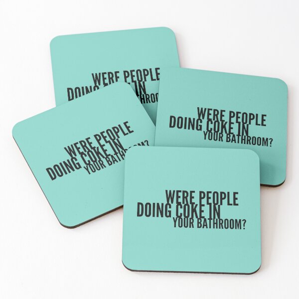 Item preview, Were People Doing Coke in Your Bathroom 109 designed and sold by TitusWyman.