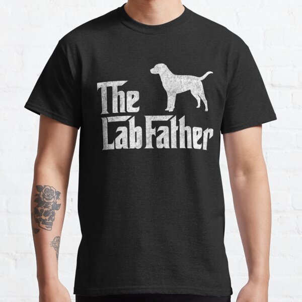 The Lab Father Labrador Retriever Dad Gift Classic T-Shirt