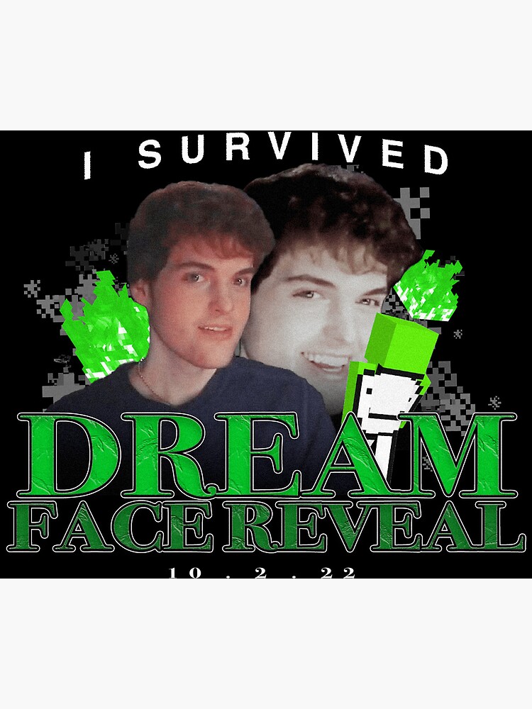 dream face reveal meme | Poster