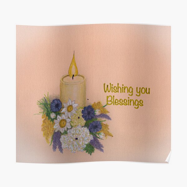 “Wishing you Blessings” Poster for Sale by SageJohansson | Redbubble