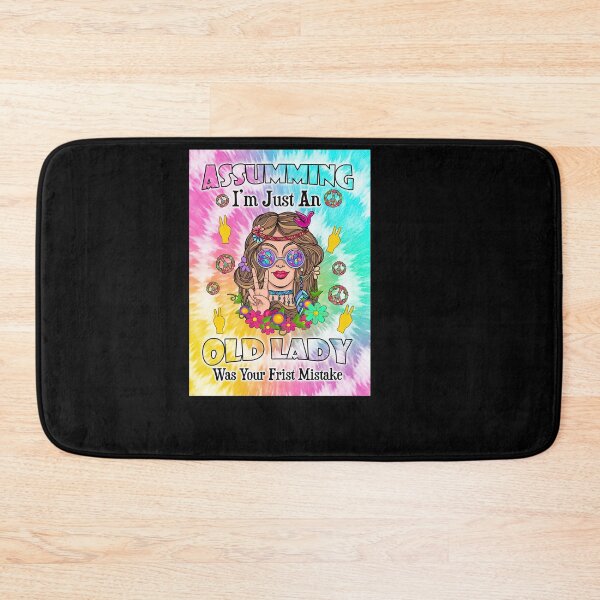 Item preview, Assuming I'm Just An Old Lady Was Your First Mistake designed and sold by mussovidass.