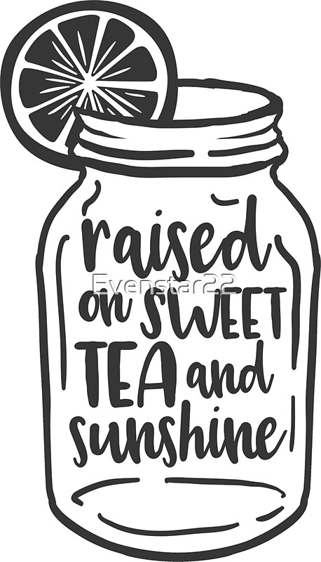 Download "Raised on sweet tea and sunshine!" Stickers by Evenstar22 ...