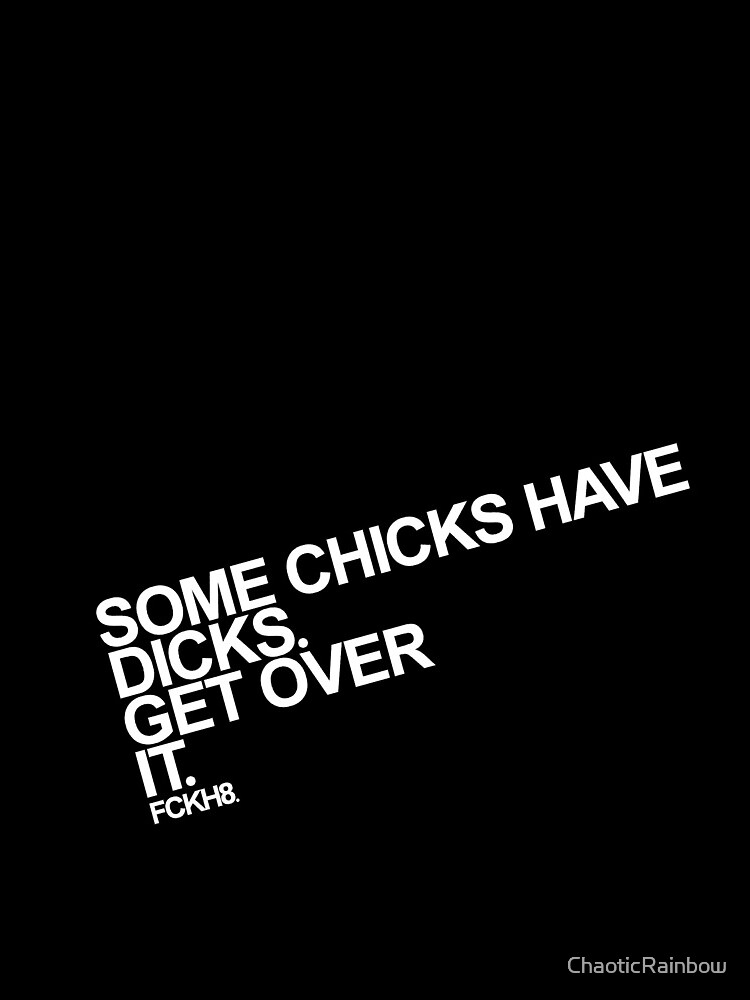 Some Chicks Have Dicks Get Over It Fckh8 Mini Skirt By Chaoticrainbow Redbubble 9685