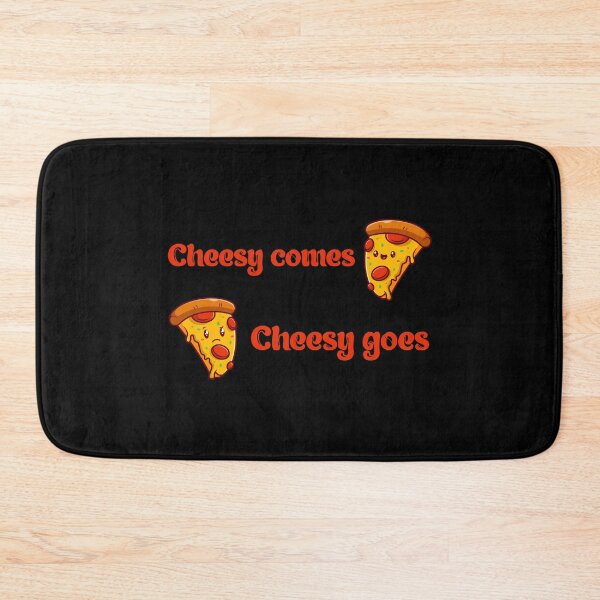 Item preview, Cheese Lovers Sayings Cheesy Comes Cheesy Goes designed and sold by Add To Cart.