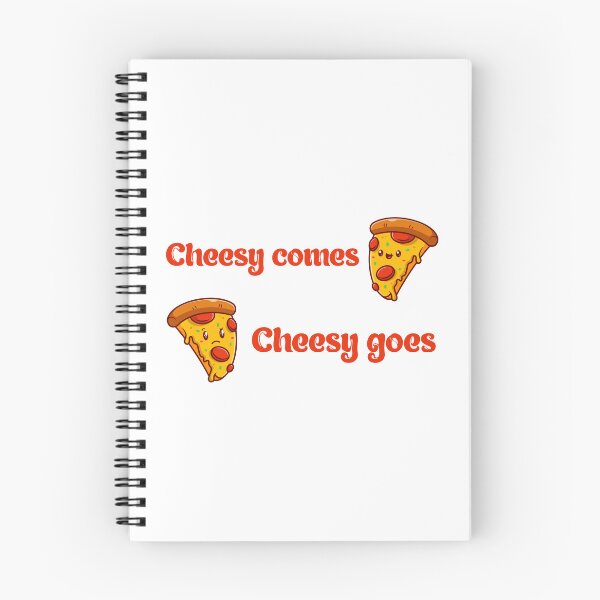 Item preview, Cheese Lovers Sayings Cheesy Comes Cheesy Goes designed and sold by Add To Cart.