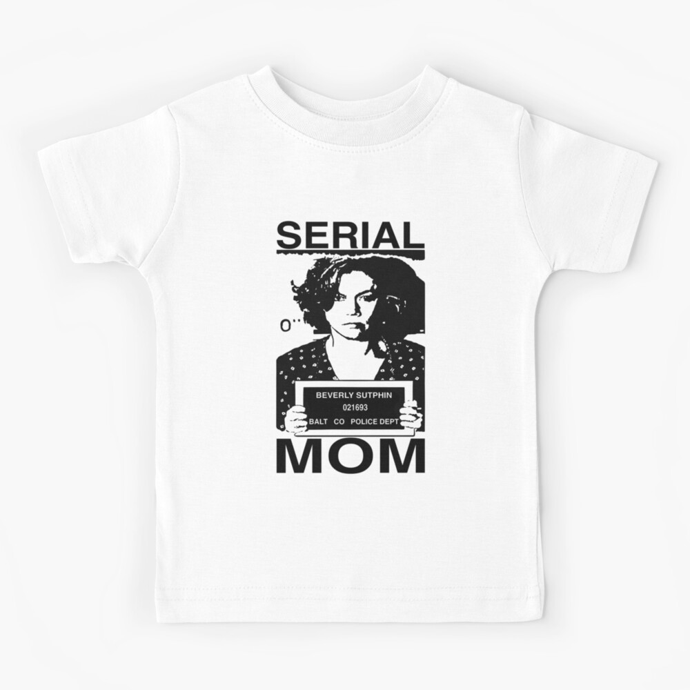 serial mom shirt