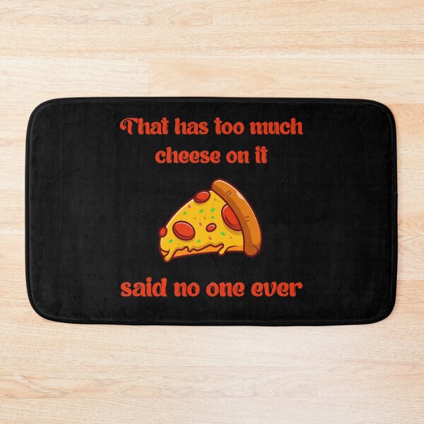 Item preview, Cheese Lovers Sayings That has Too Much Cheese on It designed and sold by Add To Cart.