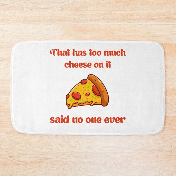 Item preview, Cheese Lovers Sayings That has Too Much Cheese on It designed and sold by Add To Cart.