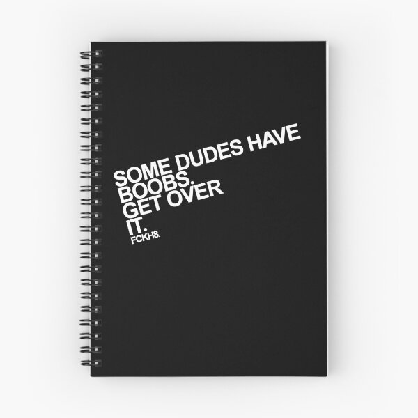 Item preview, Some dudes have boobs. Get Over It. FCKH8. designed and sold by ChaoticRainbow.