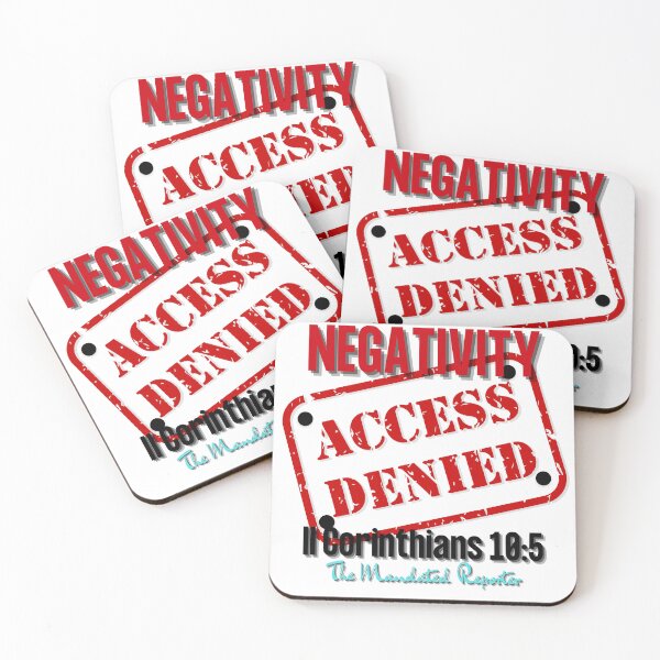 Item preview, NEGATIVITY ACCESS DENIED II Corinthians 10:5 - White designed and sold by TheReporter1.
