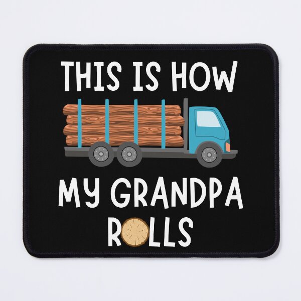 Item preview, Cute Logger Grandpa | This Is How My Grandpa Rolls | Fun Logging Baby designed and sold by DevlynnDesigns.