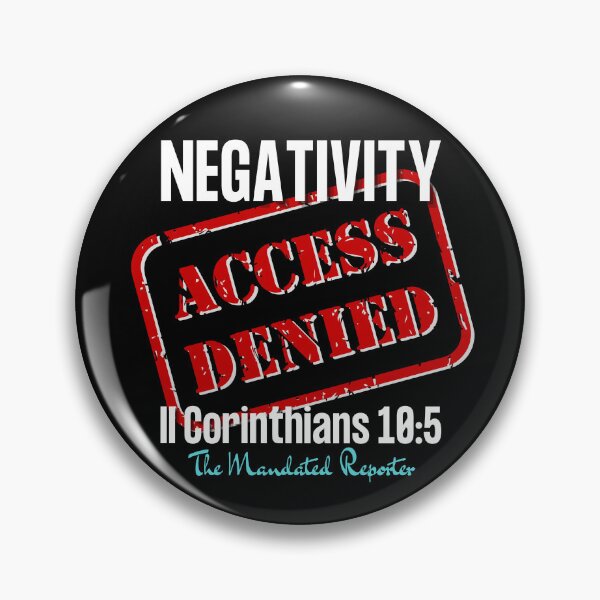 Item preview, NEGATIVITY ACCESS DENIED II Corinthians 10:5 - Black designed and sold by TheReporter1.