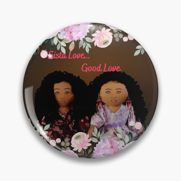 Item preview, Sista Love... Good Love designed and sold by Blaqworldollart.