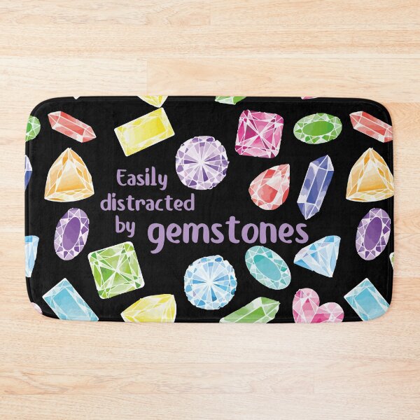 Item preview, Easily distracted by gemstones jewelry maker metalsmith funny gift colorful crystals designed and sold by MetalicBabe.