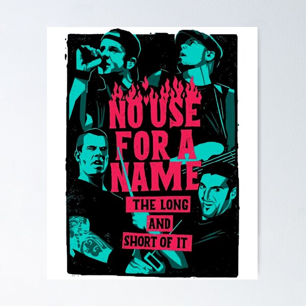 No Use For A Name Posters for Sale | Redbubble