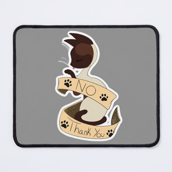 Item preview, No Thank You Siamese Cat designed and sold by GrinningGinger.