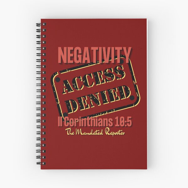 Item preview, NEGATIVITY ACCESS DENIED II Corinthians 10:5 - Burgundy designed and sold by TheReporter1.