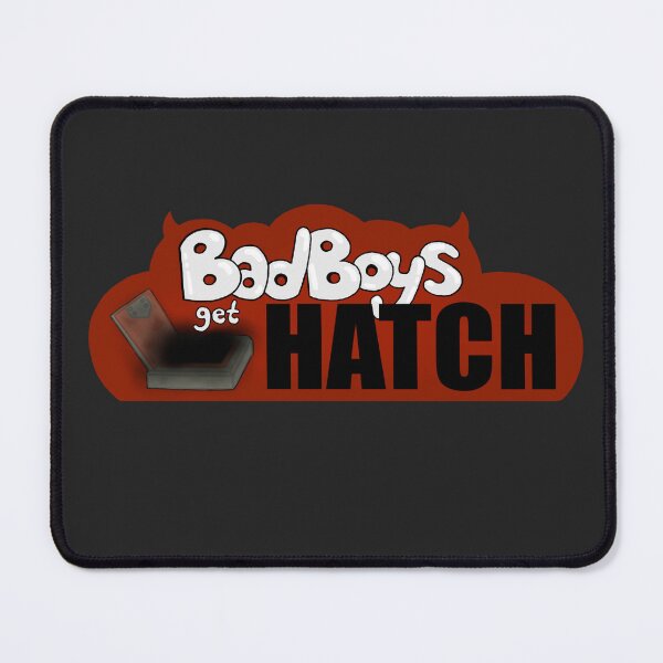 Item preview, Bad Boys Get Hatch DBD designed and sold by TheArtofDogs.