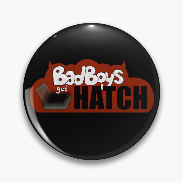 Item preview, Bad Boys Get Hatch DBD designed and sold by TheArtofDogs.