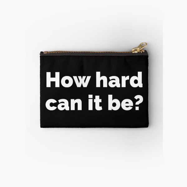Item preview, How hard can it be? designed and sold by AndreMonthy.