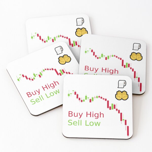 Item preview, Buy High Sell Low designed and sold by pcchiu92.