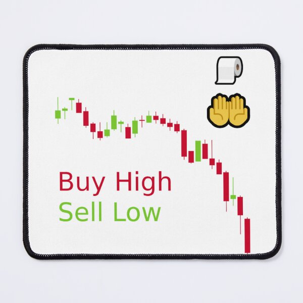 Item preview, Buy High Sell Low designed and sold by pcchiu92.