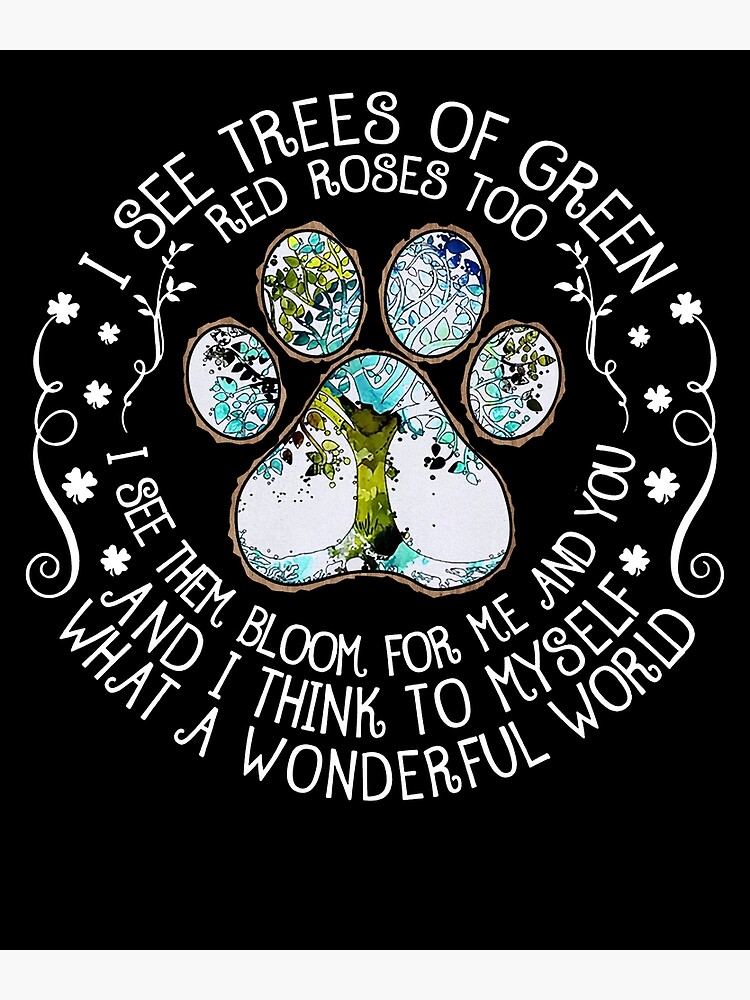 Póster «Veo árboles de rosas rojas verdes Demasiado maravilloso mundo