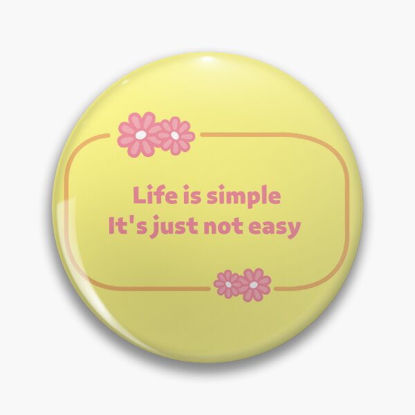 Item preview, Life is simple, It's just not easy(Motivational Quotes) Cute designed and sold by Jalib.