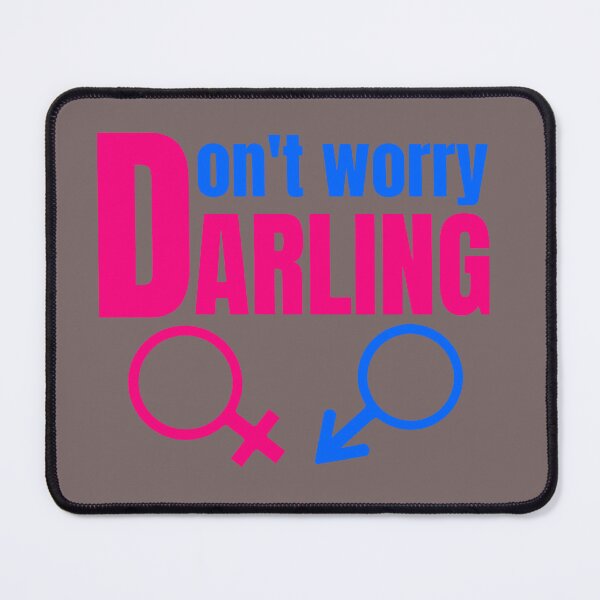 Item preview, Don't Worry Darling designed and sold by wijit.