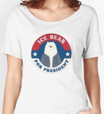 ICE BEAR FOR PRESIDENT Women's Relaxed Fit T-Shirt