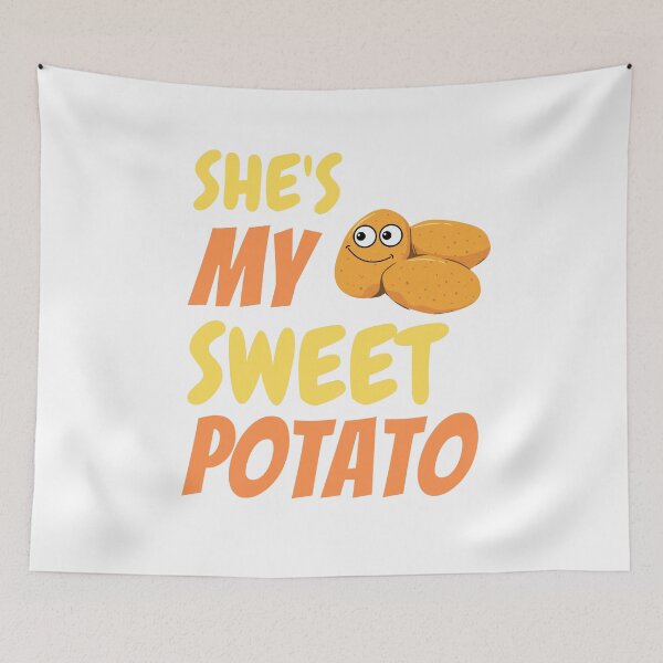 Item preview, She's My Sweet Potato designed and sold by bas19101.
