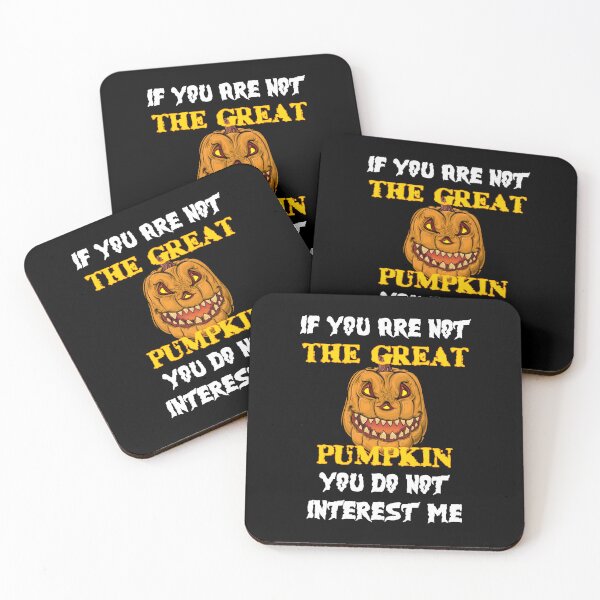 Item preview, If You Are Not The Great Pumpkin, You Do Not Interest Me | Halloween Design designed and sold by Oaks Creations.