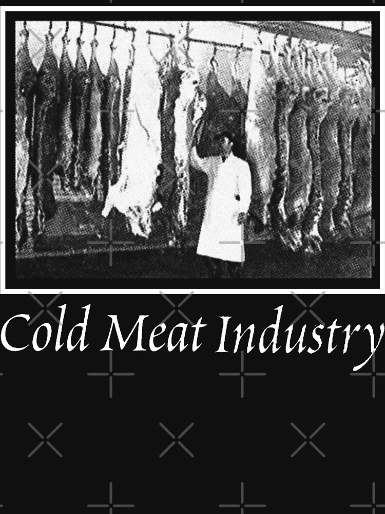 "cold meat industry" Tshirt for Sale by SOOG Redbubble no wave t