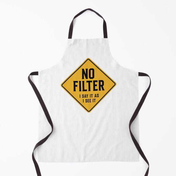 Item preview, No Filter - I say it as I see it designed and sold by SirenSeventyOne.