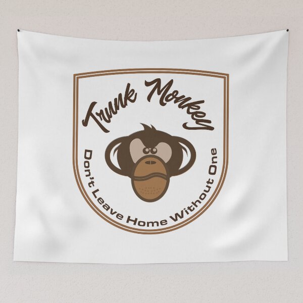 Item preview,  "Trunk Monkey, Don't Leave Home Without One" Funny sarcastic saying designed and sold by urbanbuzzz.