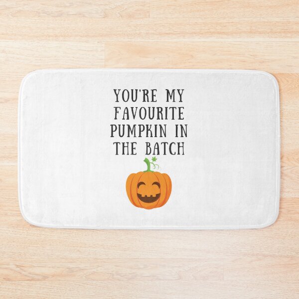 Item preview, You are My Favourite Pumpkin In The Batch Halloween Special designed and sold by TextyQuotes.