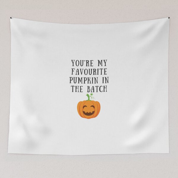 Item preview, You are My Favourite Pumpkin In The Batch Halloween Special designed and sold by TextyQuotes.
