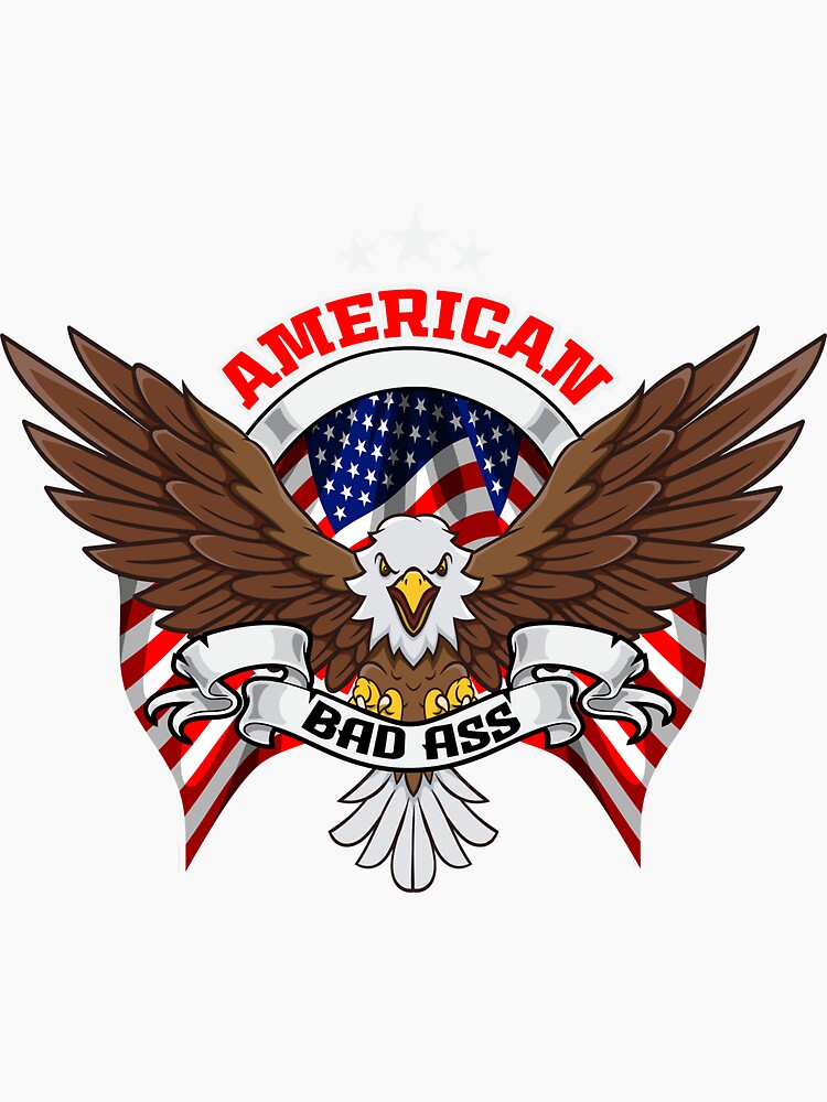 "American Eagle Badass Bald Eagle with American flag" Sticker for